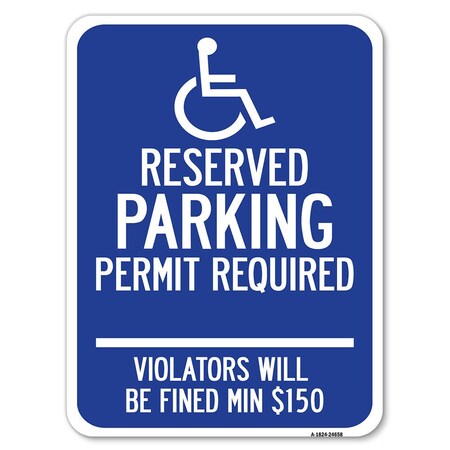 Signmission Connecticut Reserved Parking Permit Required Violators Fined Min $150 Alum, 18" x 24", A-1824-24658 A-1824-24658